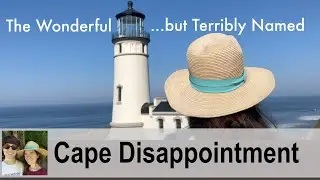 The Curiously Named Cape Disappointment State Park