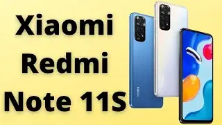 Xiaomi Redmi Note 11S: ОБЗОР И РАСПАКОВКА