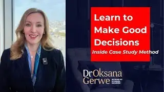 Case Study: The #1 Tool to Master Decision-Making in Business School