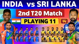 India vs sri lanka 2nd t20 match playing 11 2024|India t20 playing 11 2024|Sri lanka t20 playing 11