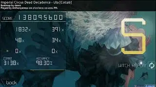 Imperial Circus Dead Decadence - Uta [Collab] 98.30% FC 236pp (top play) | osu!