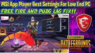 Best Settings For MSI App Player For Low-End-PC || MSI App Player Optimize For Gaming Performance.