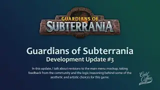 Guardians of Subterrania - Development Update #3