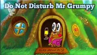 मि. ग्रम्पी को परेशान मत करो। 😀😂do not disturb Mr Grumpy funny game.