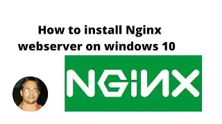How to install Nginx in windows 10 | How to install Nginx on windows 10
