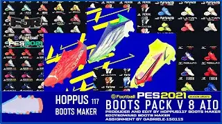 PES 2021 - Update Boots Pack V8 AIO By Hoppus 117 GABRI'S Boots Assigment | PC