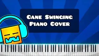 Cane Swinging By F-777 - Piano Tutorial / Cover (Geometry Dash)