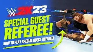 WWE 2K23 Special Guest Referee Matches Are Now Possible!