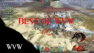 Best of WvW #2 - World vs World - Serverfight