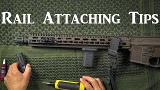 Tips for attaching Rail Section to handguard - Rifle Accessories