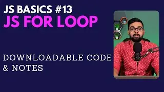 Learn JS For Loop. Optimise your code. (Hindi)