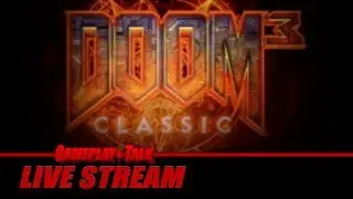 Classic DOOM3 (PC) - Original DOOM in DOOM3 - Full Playthrough | Gameplay and Talk Live Stream 