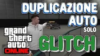 *NO MOC/NO AVENGER* NUOVO SOLO GTA 5 GLITCH DUPLICAZIONE AUTO | MONEY GLITCH CAR DUPLICATION