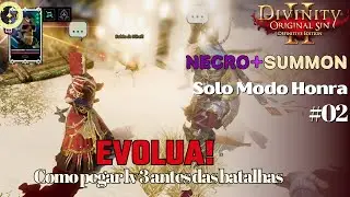 Divinity Original Sin 2 - Solo Necro/Summon |Modo Honra| #02: PEGUE NÍVEIS SEM LUTAR!