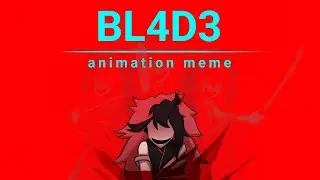 BL4D3.commission @meayywmmekk