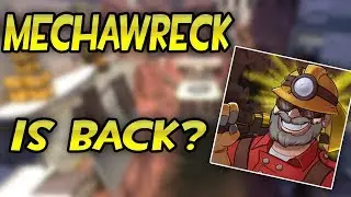 [TF2] Mechawreck Is Back?