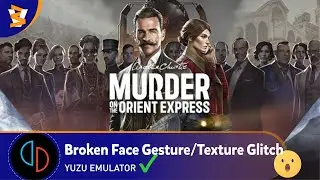 Yuzu Early Access 4044 - Agatha Christie - Murder on the Orient Express (Playable/Vulkan)