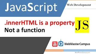 JS innerHTML is not a function it is a property