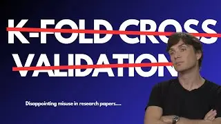 Why you shouldn't use K-Fold Cross Validation.