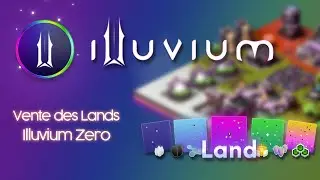 ILLUVIUM : Vente des Lands - tout savoir sur Illuvium Zero ! ($ILV)