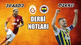 GALATASARAY-FENERBAHÇE DERBİSİ | MUHTEMEL 11’LER | ICARDI Mİ, DZEKO MU?