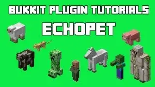 Bukkit Plugin Tutorials- Echopet