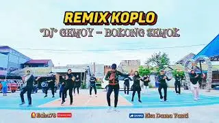 REMIX KOPLO | DJ GEMOY - BOKONG SEMOK | Choreo 