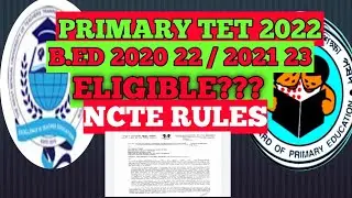 PRIMARY TET 2022 ELIGIBILITY /B.ED 2020 22 , 2021 23 ELIGIBLE?