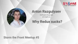 Why Redux sucks? – Anton Razgulyaev