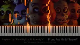 Five Nights At Freddy's - Emotional Piano piece inspired by the movie