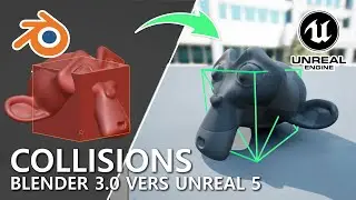 Les meshs de Collisions -  Blender 3.0 vers Unreal Engine 5