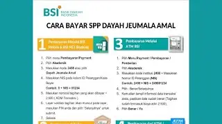 Cara pembayaran SPP Murid Dayah Jeumala Amal dengan Bank Syariah Indonesia (BSI)