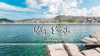 Kdz. Ereğli - Bozhane Mendirek | Timelapse | 29.06.2019 [4K]