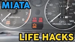 Miata Life Hacks