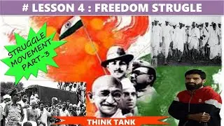 ALL ABOUT INDIAN NATIONAL MOVEMENT PART 4