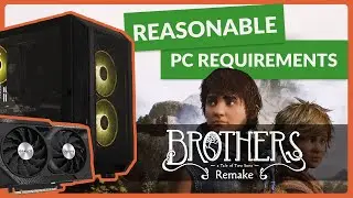 Brothers: A Tale of Two Sons Remake PC Requirements to Play
