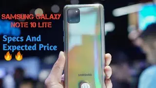Samsung Galaxy Note 10 Lite Specifications And Expected Price 🔥🔥| 
