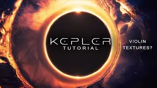 Elements Kepler - Tutorial 05 - How I use the Violin Textures...