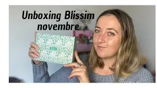 Blissim de Novembre - Unboxing !