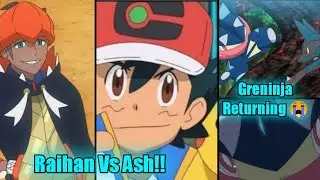 Ash's Greninja Returning in Ep108!! Ash Vs Raihan for Masters 8!!! #pokemon (updates)