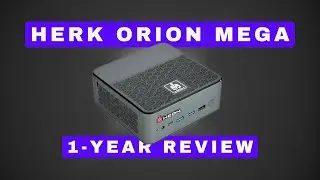 Herk Orion Mega 1-Year Review