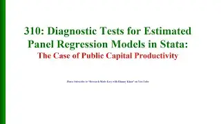 310 Diagnostic Tests for Estimated Panel Regression Models in Stata The Case of Public Capital Produ