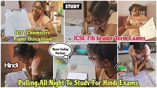 Pulling An All Nighter To Study As *ICSE 7th Grader*For HINDI Exams📚😫Struggle To Complete Portions📖