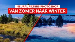 Een ander SEIZOEN in je LANDSCHAPSFOTO in een paar klikken | Lightroom en Photoshop tips | Zoom.nl