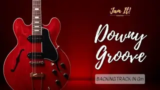 Downy Groove Guitar Backing Track in Gm | JIBT #035