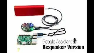 Google Assistant on Raspberry Pi with ReSpeaker Mic Array