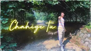 Chahiye tu - Varrynight | Only you | (Official video)