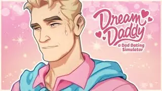 WHAT ARE YOU HIDING, JOSEPH, YOU SEXY BEAST | Dream Daddy: A Dad Dating Simulator - Part 7
