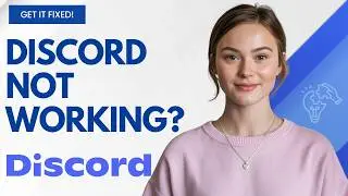 Discord Not Working Properly? Here’s How to Fix It