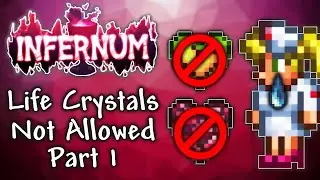 NO LIFE CRYSTALS In Terraria Calamity Infernum is actually Insane